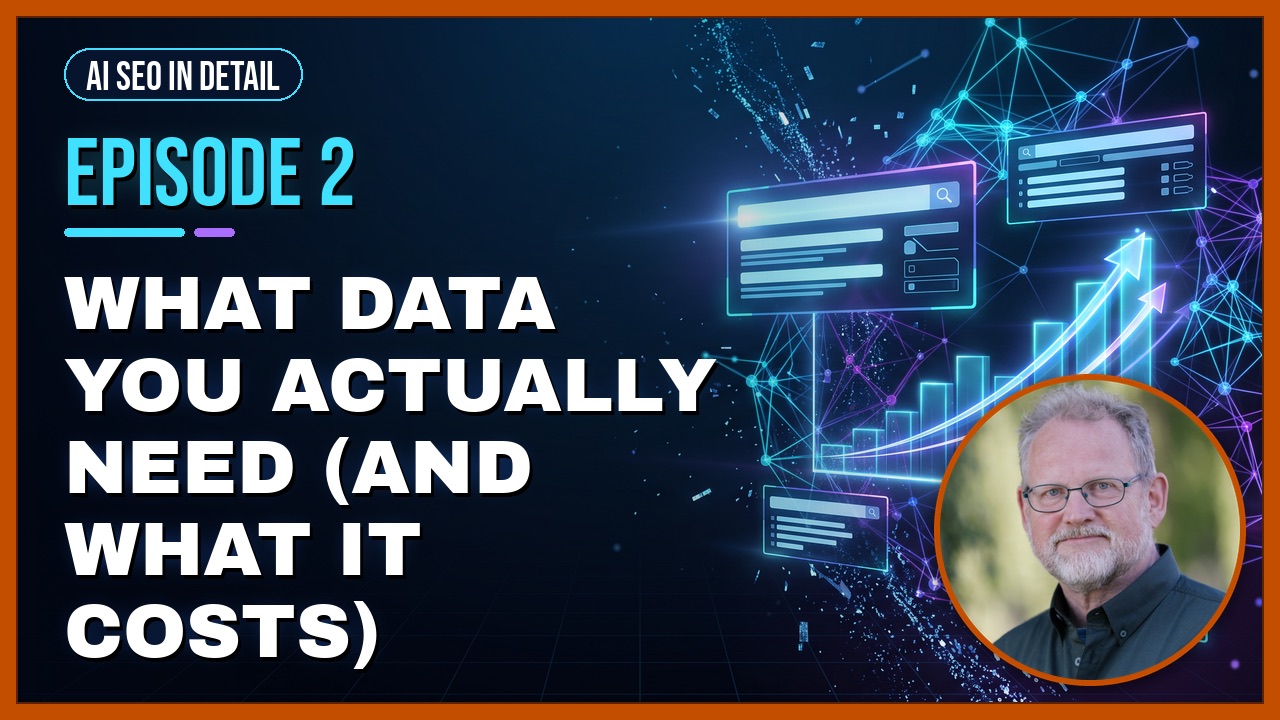 Episode 2: What Data You Actually Need (and what it costs)