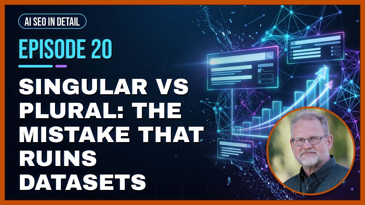 Episode 20: Singular vs Plural: The Mistake That Ruins Datasets